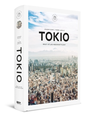 Tokio. Mały atlas hedonistyczny.